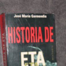 Livres d'occasion: HISTORIA DE ETA, JOSE Mª GARMENDIA, HARAMBURU EDITOR 1995. Lote 178594335