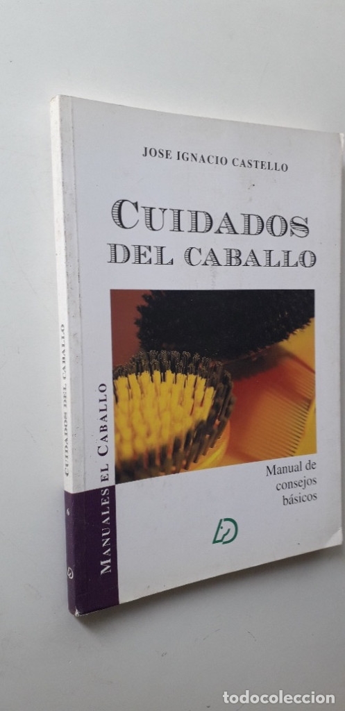 Libros de segunda mano: CUIDADOS DEL CABALLO - JOSE IGNACIO CASTELLO - Foto 2