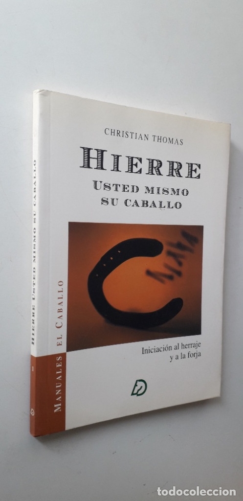 Libros de segunda mano: HIERRE USTED MISMO SU CABALLO - THOMAS CHRISTIAN - Foto 2