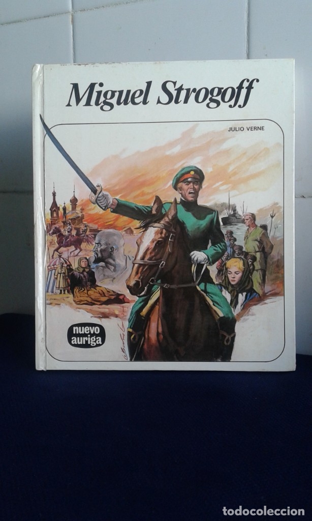 Libros de segunda mano: MIGUEL STROGOFF, JULIO VERNE, NUEVO AURIGA - Foto 1