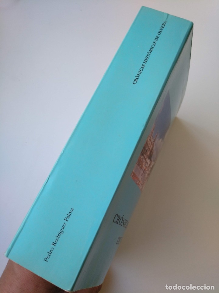 Libros de segunda mano: CR&Oacute;NICAS HIST&Oacute;RICAS DE OLVERA - PEDRO RODR&Iacute;GUEZ PALMA - Foto 2