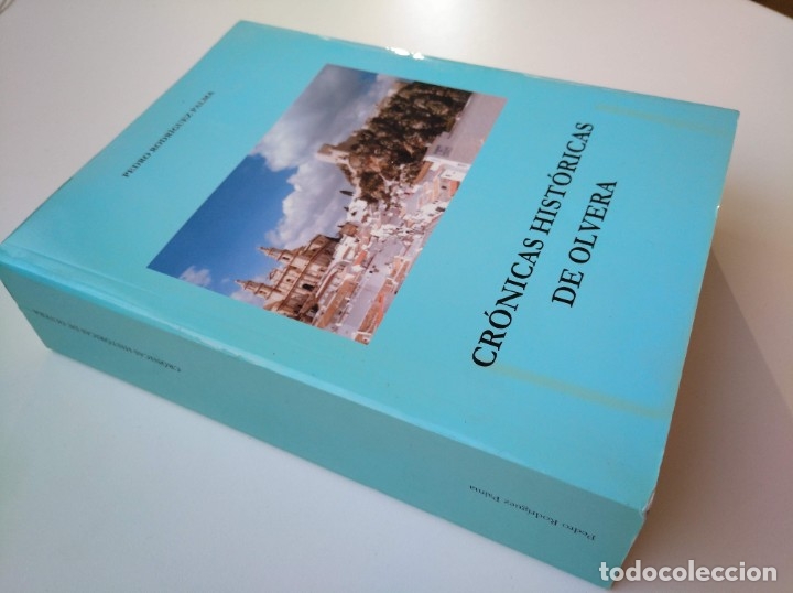 Libros de segunda mano: CR&Oacute;NICAS HIST&Oacute;RICAS DE OLVERA - PEDRO RODR&Iacute;GUEZ PALMA - Foto 13