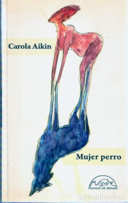 Libros de segunda mano: Mujer perro - Aikin, Carola - Foto 1