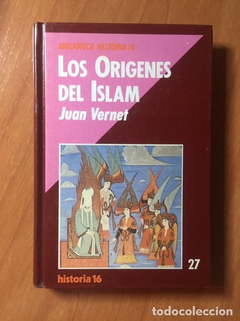 Libros de segunda mano: Libro Los or&iacute;genes del Islam Juan Vernet 1990 Historia 16 - Foto 1