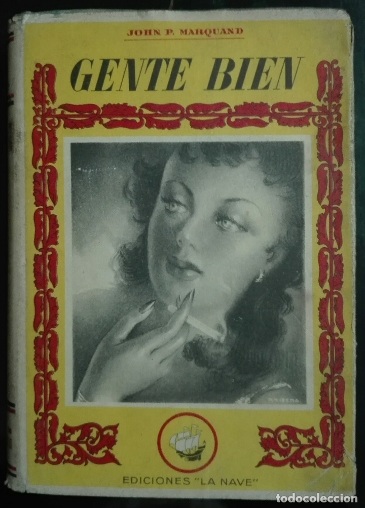 Libros de segunda mano: John Marquand. Gente bien. 195- - Foto 1