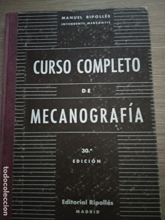 Libros de segunda mano: CURSO COMPLETO DE MECANOGRAF&Iacute;A. EDITORIAL RIPOLL&Eacute;S. 1971. - Foto 1