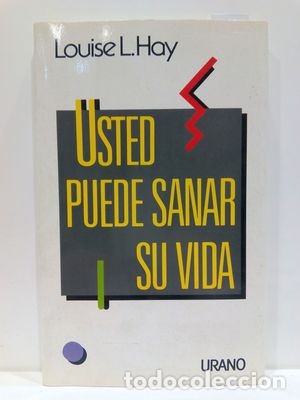 Libros de segunda mano: USTED PUEDE SANAR SU VIDA - HAY, LOUISE L. - Foto 1