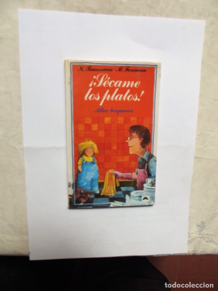 Libros de segunda mano: &iexcl; SECAME LOS PLATOS ! DE K. BAUMANN Y M. FOREMAN ALTEA BENJAMIN - Foto 1