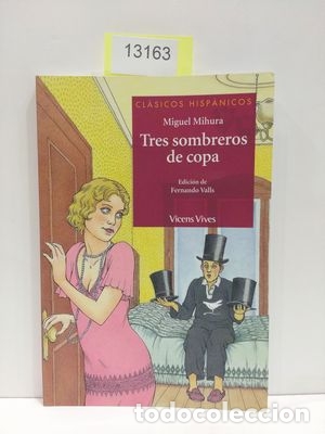 Second hand books: TRES SOMBREROS DE COPA N/C - VALLS GUZMAN, FERNANDO; ANTAS GARCIA, DELMIRO; MIHURA NAVARRO, DOLORES