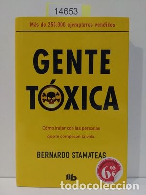 Libros de segunda mano: GENTE T&Oacute;XICA - STAMATEAS, BERNARDO - Foto 1