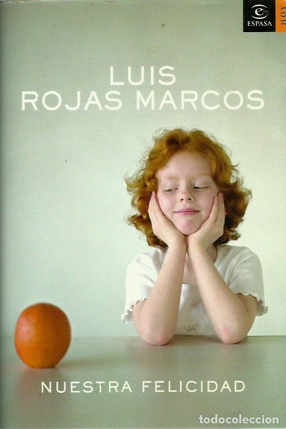 Libros de segunda mano: ref.0014872 NUESTRA FELICIDAD / Luis Rojas Marcos - Foto 1