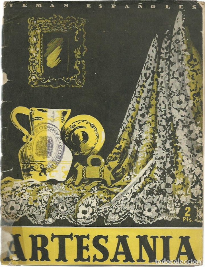Libros de segunda mano: TEMAS ESPA&Ntilde;OLES # 3. ARTESAN&Iacute;A. (Sellos del Gobierno Civil de Zaragoza). c. 1950