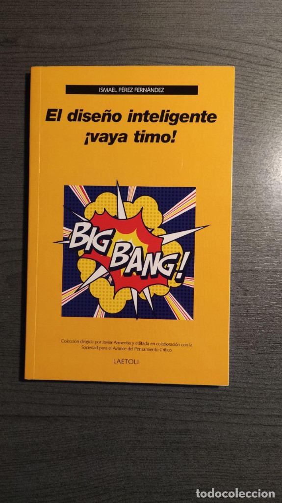 Second hand books: El dise&ntilde;o inteligente &iexcl;vaya timo! . Ismael P&eacute;rez Fern&aacute;ndez. Laetoli.