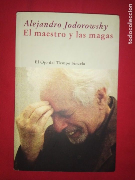 Libros de segunda mano: EL MAESTRO Y LAS MAGAS- Alejandro Jodorowsky. - Foto 1