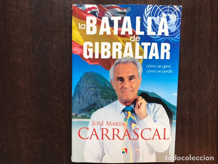 Libros de segunda mano: La batalla de Gibraltar. Jos&eacute; Mar&iacute;a Carrascal. Muy dif&iacute;cil - Foto 1