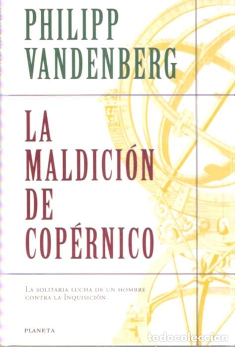 Libros de segunda mano: La maldici&oacute;n de Cop&eacute;rnico - Vandenberg, Philipp - Foto 1