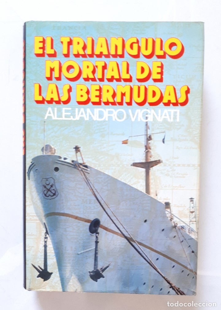 Libros de segunda mano: EL TRI&Aacute;NGULO MORTAL DE LAS BERMUDAS / ALEJANDRO VIGNATI / ATE 1975 - Foto 1