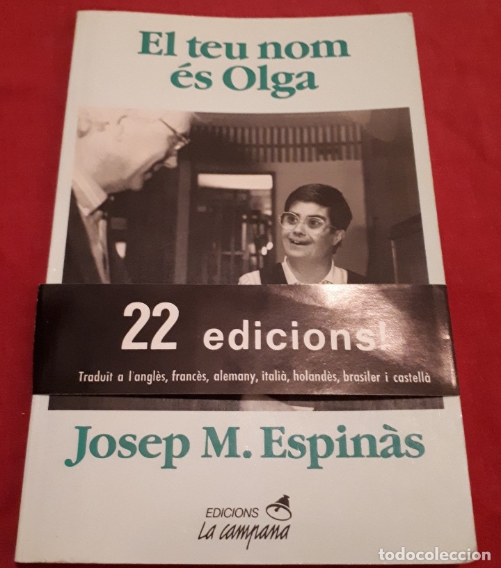 Libros de segunda mano: El teu nom &eacute;s Olga &ndash; Josep M. Espin&agrave;s - Foto 1