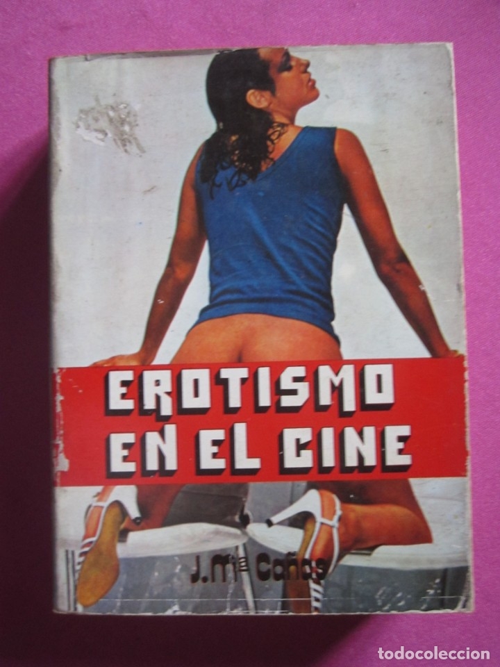 Libros de segunda mano: EROTISMO EN EL CINE  J M CA&Ntilde;AS - Foto 1