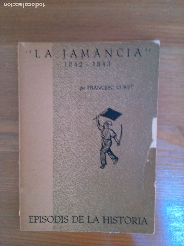 Libros de segunda mano: La Jamancia. 1842 - 1843. Francesc Curet - Foto 1