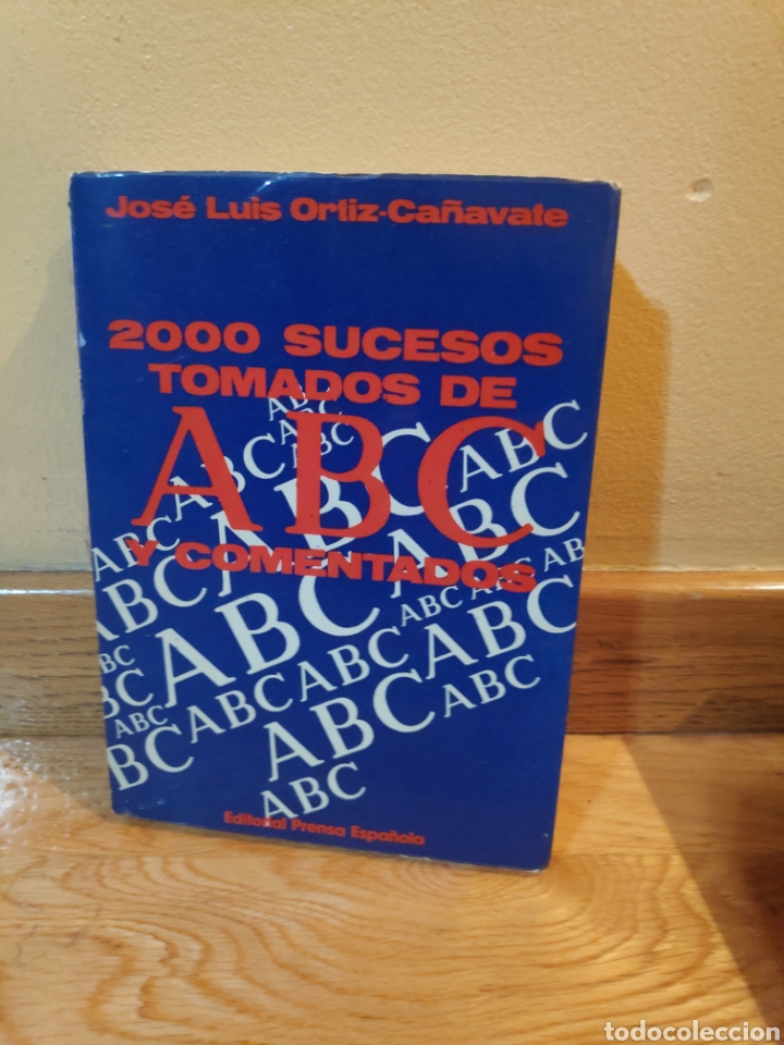 Libros de segunda mano: Luis Ortiz Ca&ntilde;avate 2000 sucesos tomados de ABC y comentados - Foto 1