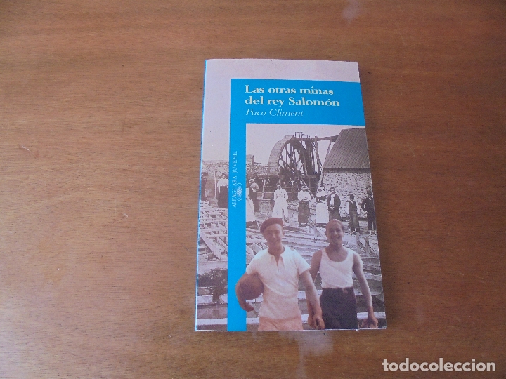 Libros de segunda mano: LAS OTRAS MINAS DEL REY SALOM&Oacute;N (PACO CLIMENT) - Foto 1