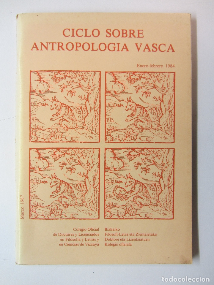 Livres d'occasion: Ciclo sobre antropolog&iacute;a vasca. Gr&aacute;ficas Ibarsusi 1987. 99 p&aacute;gs.