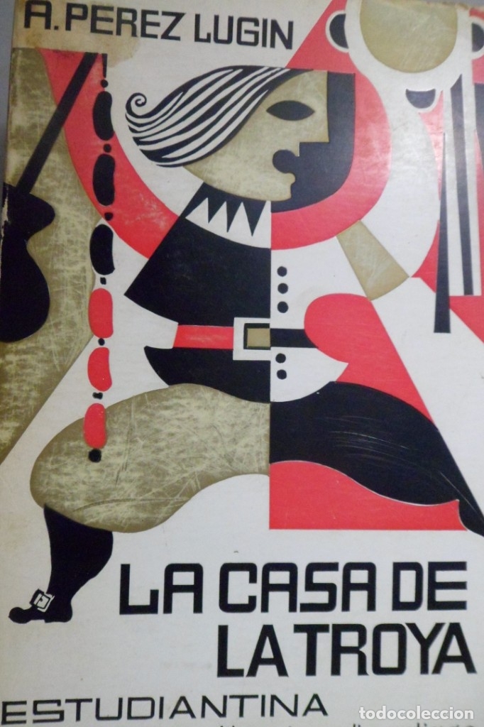 Libros de segunda mano: LA CASA DE LA TROYA. ESTUDIANTINA. A. P&Eacute;REZ LUG&Iacute;N - Foto 1