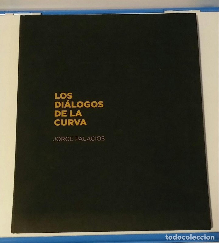 Libros de segunda mano: Los di&aacute;logos de la curva. Jorge Palacios - Foto 1