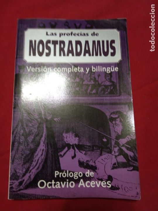 Libros de segunda mano: LAS PROFECIAS DE NOSTRADAMUS VERSION COMPLETA Y BILINGUE.PROLOGO DE OCTAVIO ACEVES. - Foto 1