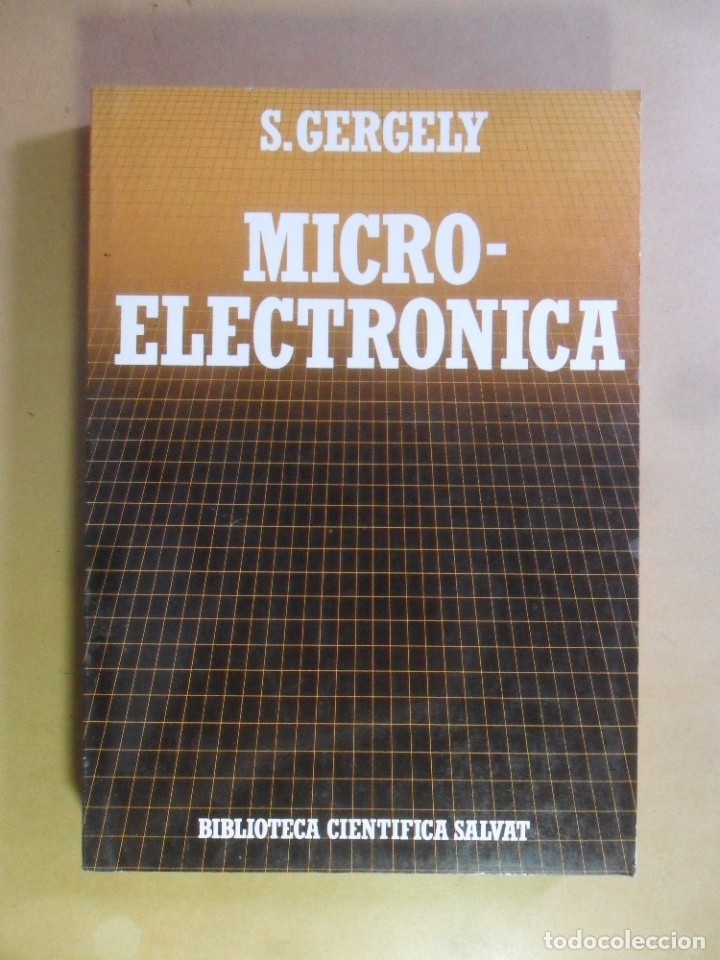 Libros de segunda mano: N&ordm; 6 - BIBLIOTECA CIENTIFICA SALVAT - MICRO-ELECTRONICA - S. GERGELY - 1985 - Foto 1