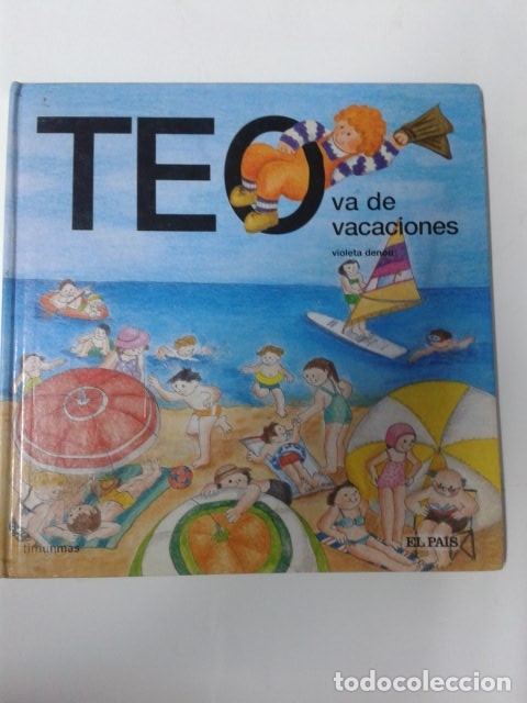 Libros de segunda mano: TEO VA DE VACACIONES. VIOLETA DENOU - Foto 1