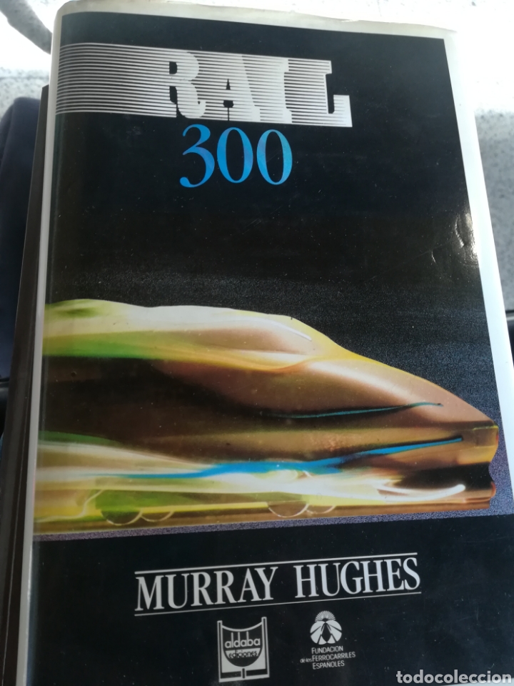 Libros de segunda mano: Rail 300 Murray hughes 1989 ferrocarriles - Foto 1