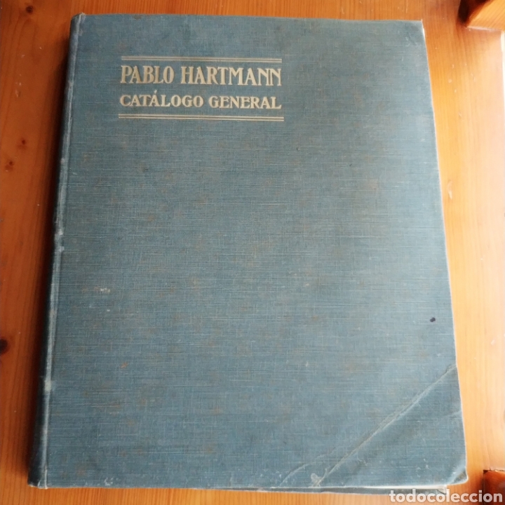 Libros de segunda mano: CAT&Aacute;LOGO GENERAL ILUSTRADO DE PABLO HARTMANN (F&Aacute;BRICA DE AP&Oacute;SITOS 1914) GRABADOS