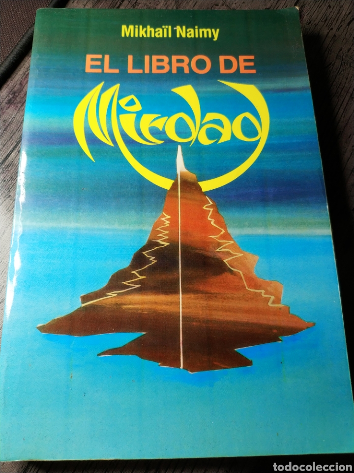 Libros de segunda mano: EL LIBRO DE MIRDAD - MIKHA&Iuml;L NAIMY 1993 SEGUNDA EDICION - Foto 1