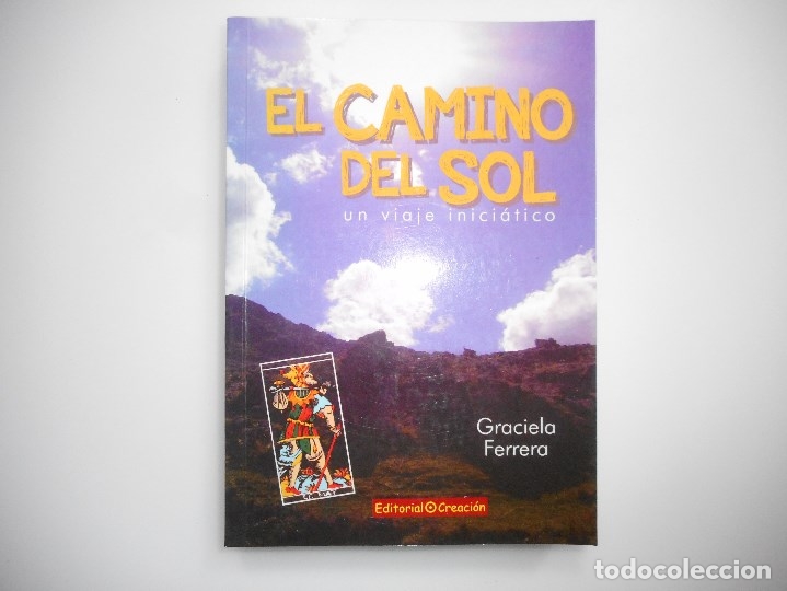 Libros de segunda mano: GRACIELA FERRERA El camino del sol Y96550 - Foto 1