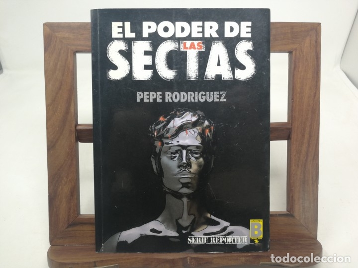 Libros de segunda mano: El poder de las sectas- RODRIGUEZ, Pepe. 1989 primera edici&oacute;n - Foto 1