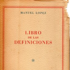 Libros de segunda mano: LIBRO DE LAS DEFINICIONES (MANUEL LÓPEZ). Lote 180282513