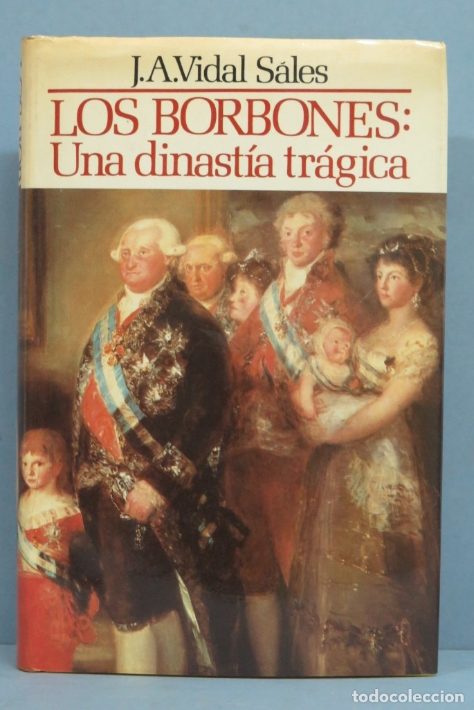 Libros de segunda mano: LOS BORBONES. UNA DINASTIA TRAGICA - Foto 1