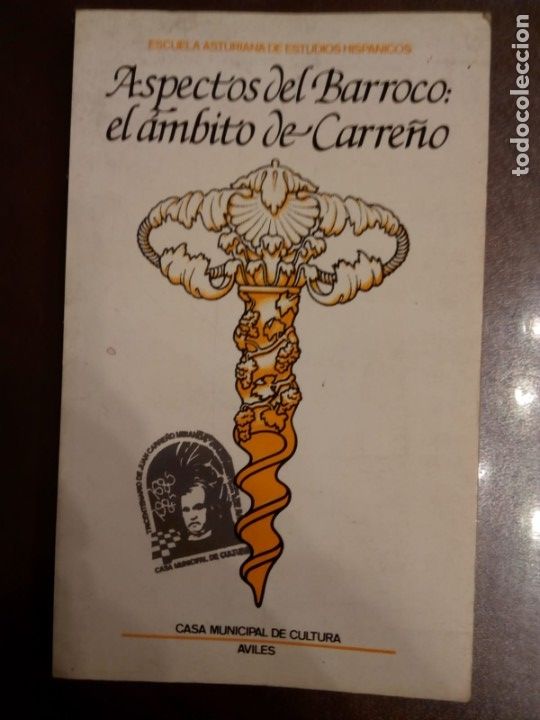 Libros de segunda mano: Chueca Goitia, P&eacute;rez S&aacute;nchez, Diez del Corral ASPECTOS DEL BARROCO: EL &Aacute;MBITO DE CARRE&Ntilde;O MIRANDA
