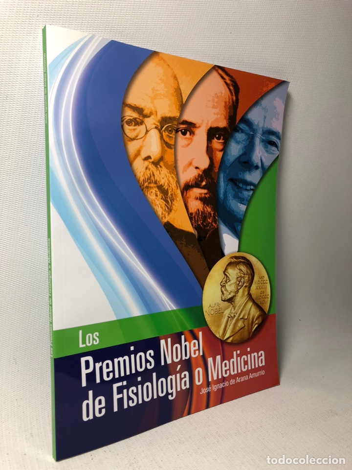 Libros de segunda mano: LOS PREMIOS NOBEL DE FISIOLOGIA O MEDICINA  &middot;&middot;&middot;JOSE IGNACIO DE ARANA AMURRIO &middot;&middot;