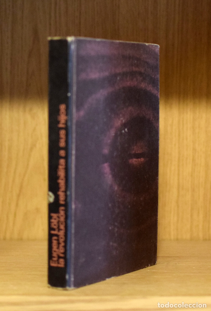 Second hand books: LA REVOLUCI&Oacute;N REHABILITA A SUS HIJOS. TRAS LOS BASTIDORES DEL PROCESO SL&Aacute;NSKY - Eugen L&Ouml;BL
