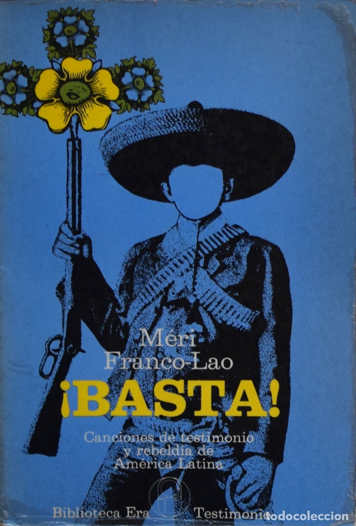 Livros em segunda m&atilde;o: &iexcl;BASTA! CANCIONES DE TESTIMONIO Y REBELD&Iacute;A DE AM&Eacute;RICA LATINA - M&eacute;ri FRANCO LAO