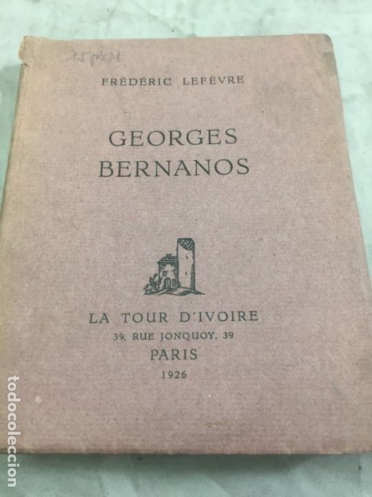 Libros de segunda mano: Georges Bernanos Fr&eacute;d&eacute;ric LEFEVRE 1926 edici&oacute;n numerada 129 - Foto 1