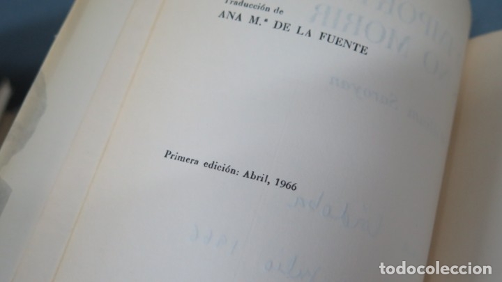 Libros de segunda mano: LO IMPORTANTE ES NO MORIR. WILLIAM SAROYAN - Foto 2
