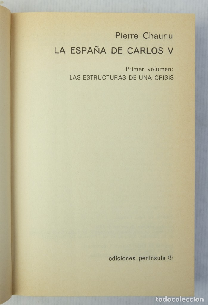 Libros de segunda mano: La Espa&ntilde;a de Carlos V-Pierre Chaunu-ediciones peninsula 1976 - Foto 3