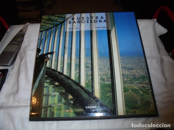 Second hand books: NUESTRA BARCELONA.MARIUS CAROL-ANTONIO ESPEJO.LUNWERG