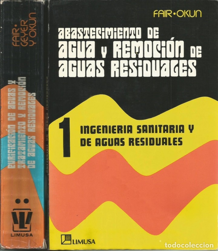 Libros de segunda mano: Ingenier&iacute;a sanitaria y de aguas residuales. 2 tomos. Fair-Geyer-Okun.
