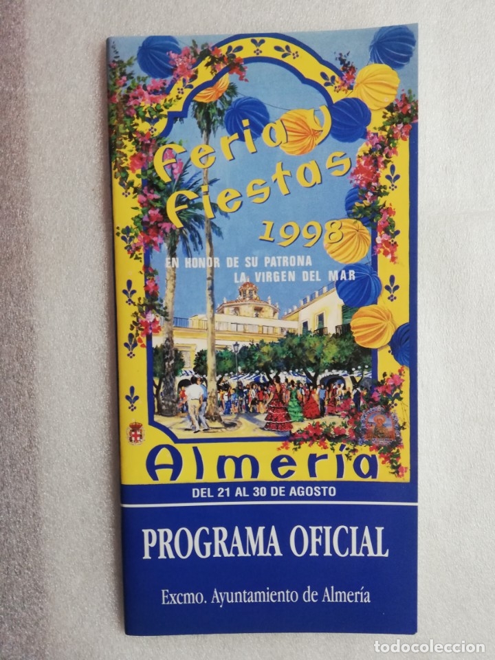 Libros de segunda mano: PROGRAMA OFICIAL FERIA DE ALMERIA 1998 - Foto 1