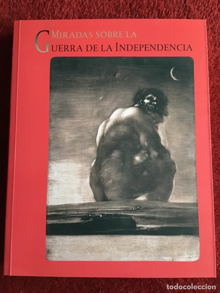 Libros de segunda mano: Miradas sobre la Guerra de la Independencia. 2008 - Foto 1